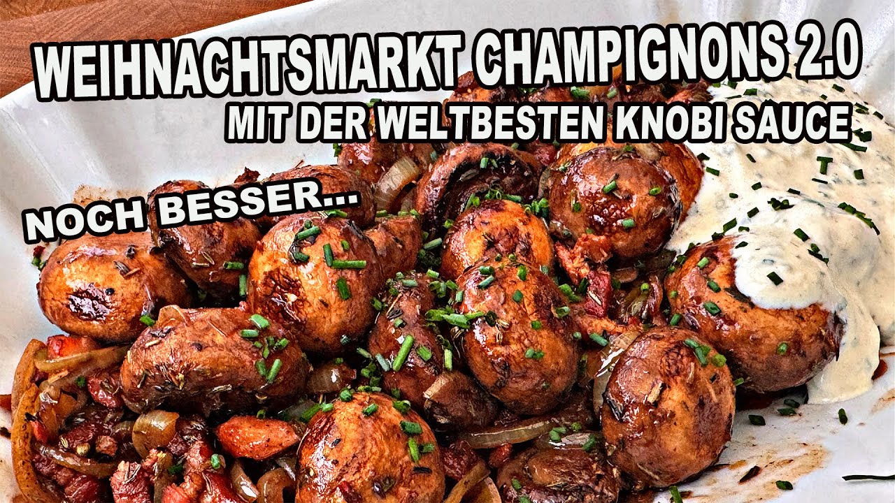 Weihnachtsmarkt Champignons 2.0 noch besser ... | The BBQ BEAR