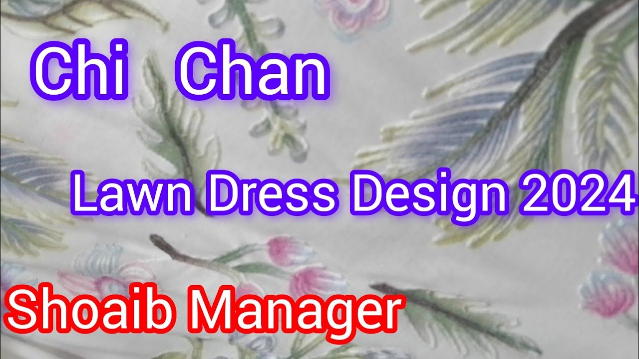 Lawn Dress Design 2024|| Shoaib Manager