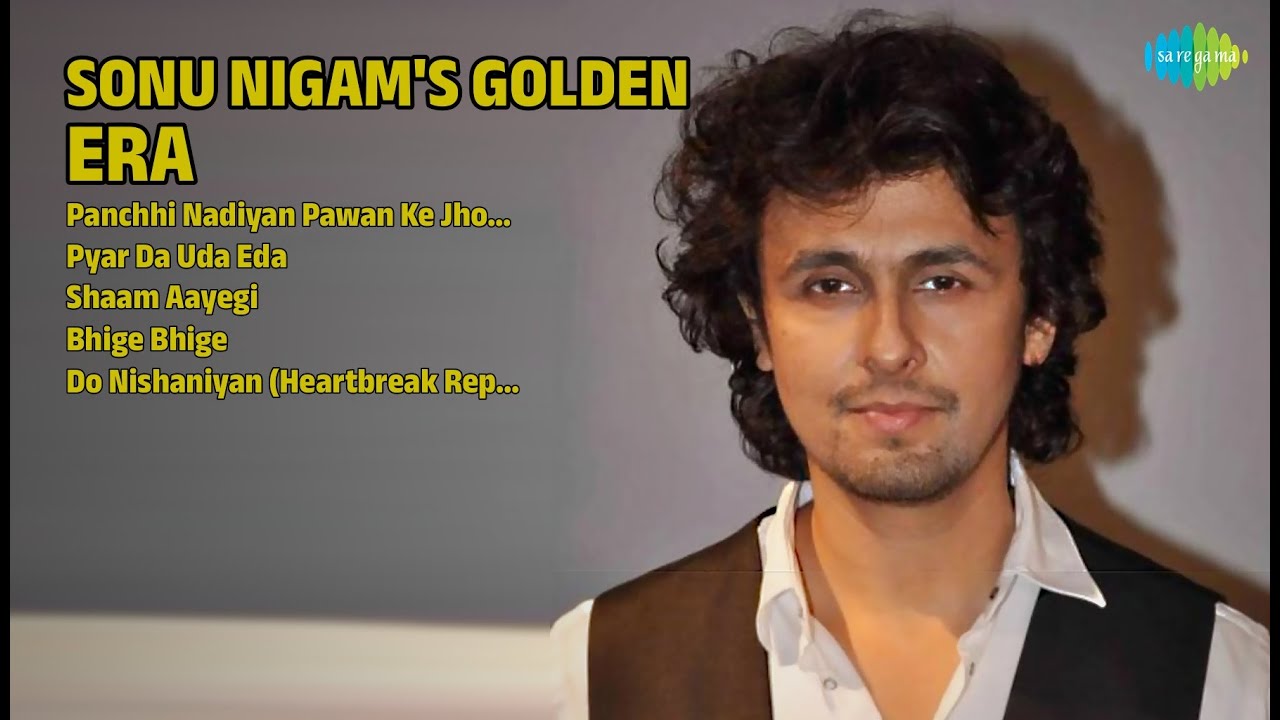 सोनू निगम गोल्डन हिट्स | Sonu Nigam Songs | Panchhi Nadiyan Pawan Ke JhonkeWith Dialogue