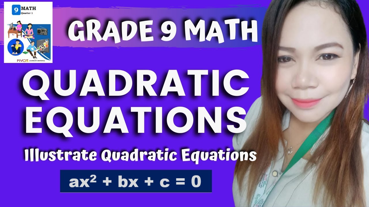 INTRODUCTION TO QUADRATIC EQUATIONS | GRADE 9