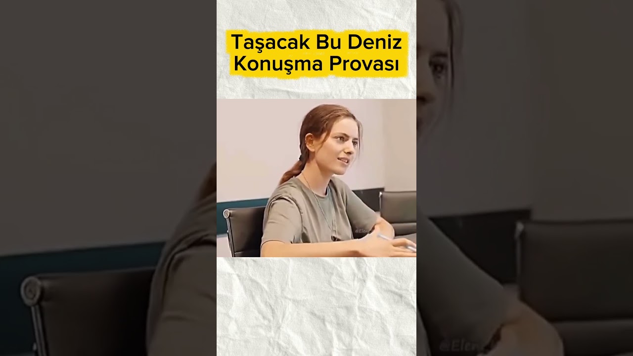 Taşacak Bu Deniz Konuşma Provası