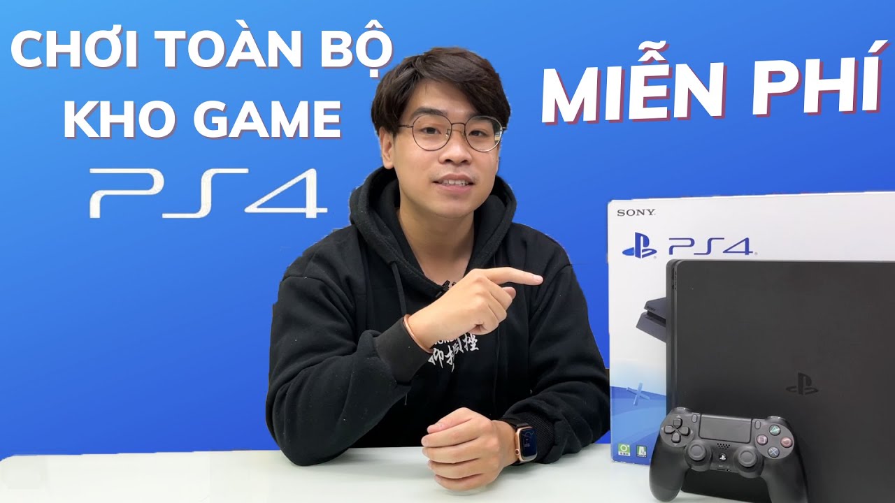 Chơi Toàn Bộ Kho Game Của PS4 Chỉ Với Một Lần Đầu Tư | Máy PS4 Jailbreak FW 9.0