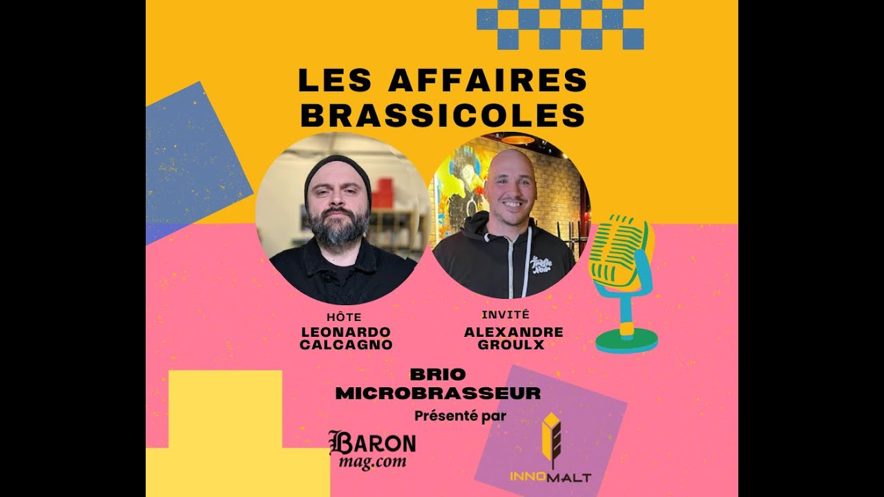 Les Affaires Brassicoles #501 | Brio Microbrasseur