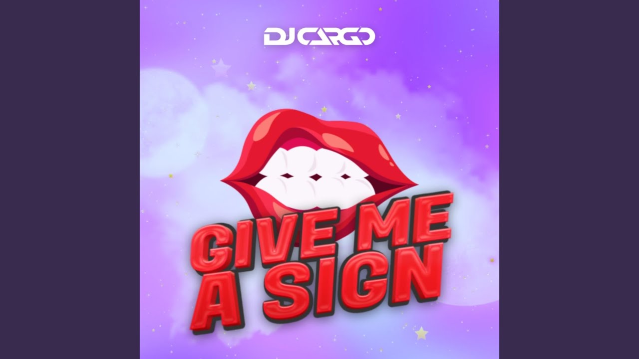 Give Me A Sign (Extended Mix)