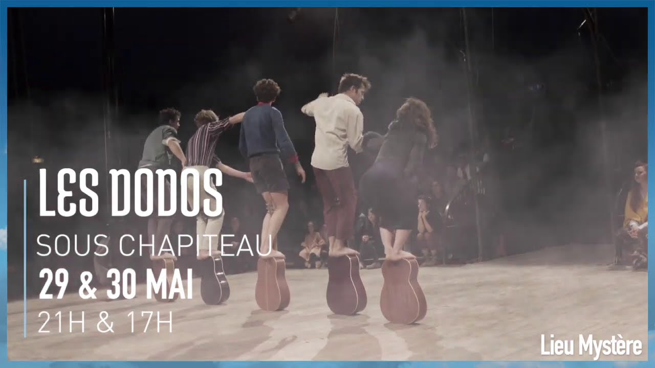 Les Dodos - Le P'tit Cirk