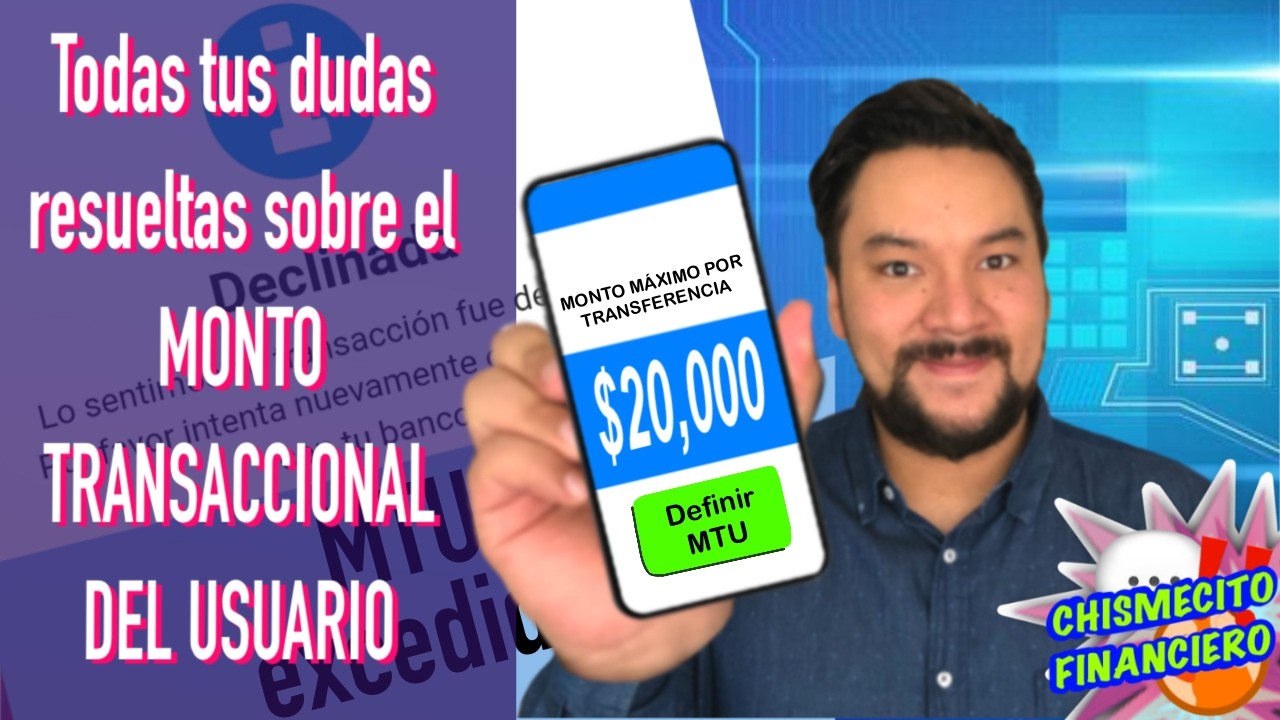 &iquest;Qu&eacute; es el MTU?  Y todas las respuestas a tus preguntas sobre el TOPE A TRANSFERENCIAS BANCARIAS.