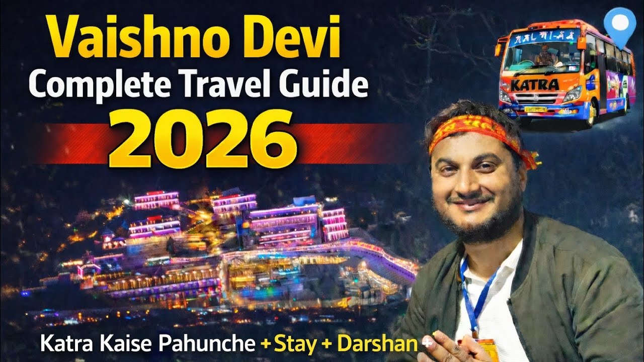 Vaishno Devi Complete Travel Guide 2026 | Katra Kaise Pahunche + Stay + Darshan