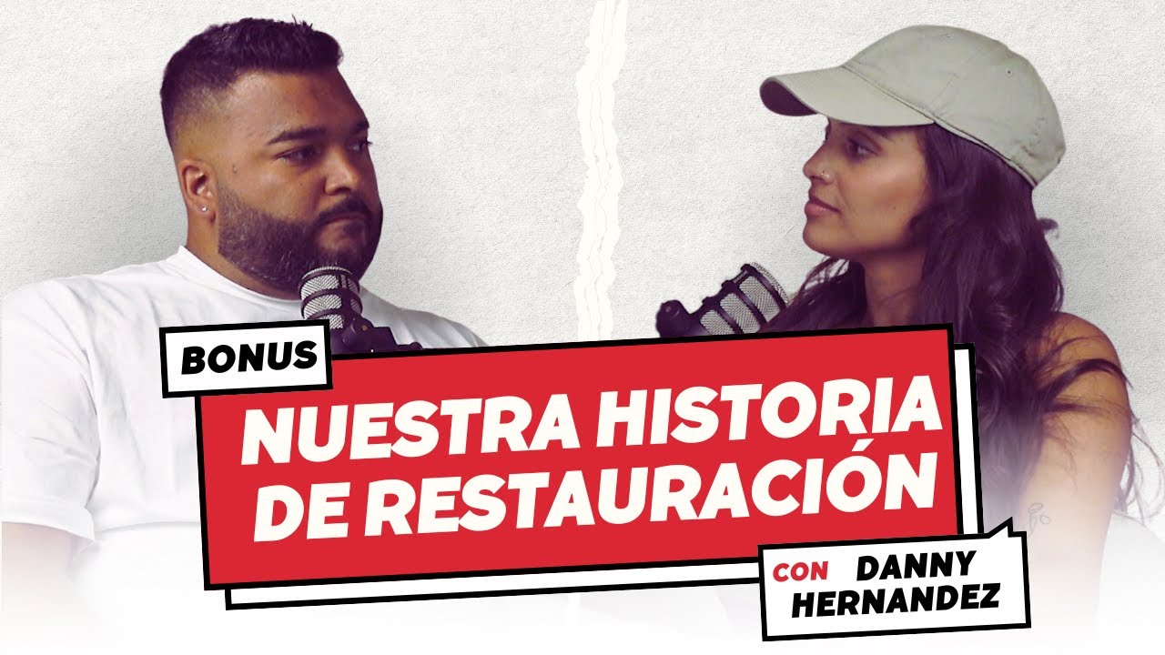 BONUS EPISODE- De adulterio a matrimonio saludable| Fuimos restaurados| Esta Es La Que Hay