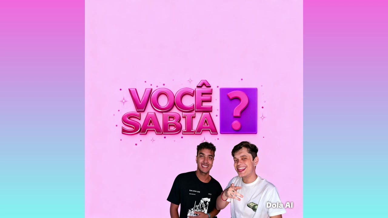 Você sabia
