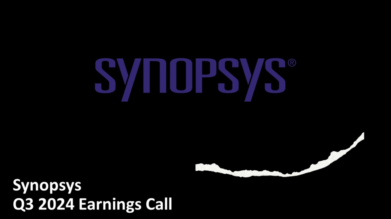 Synopsys (NASDAQ: SNPS) - Q3 2024 Earnings Call