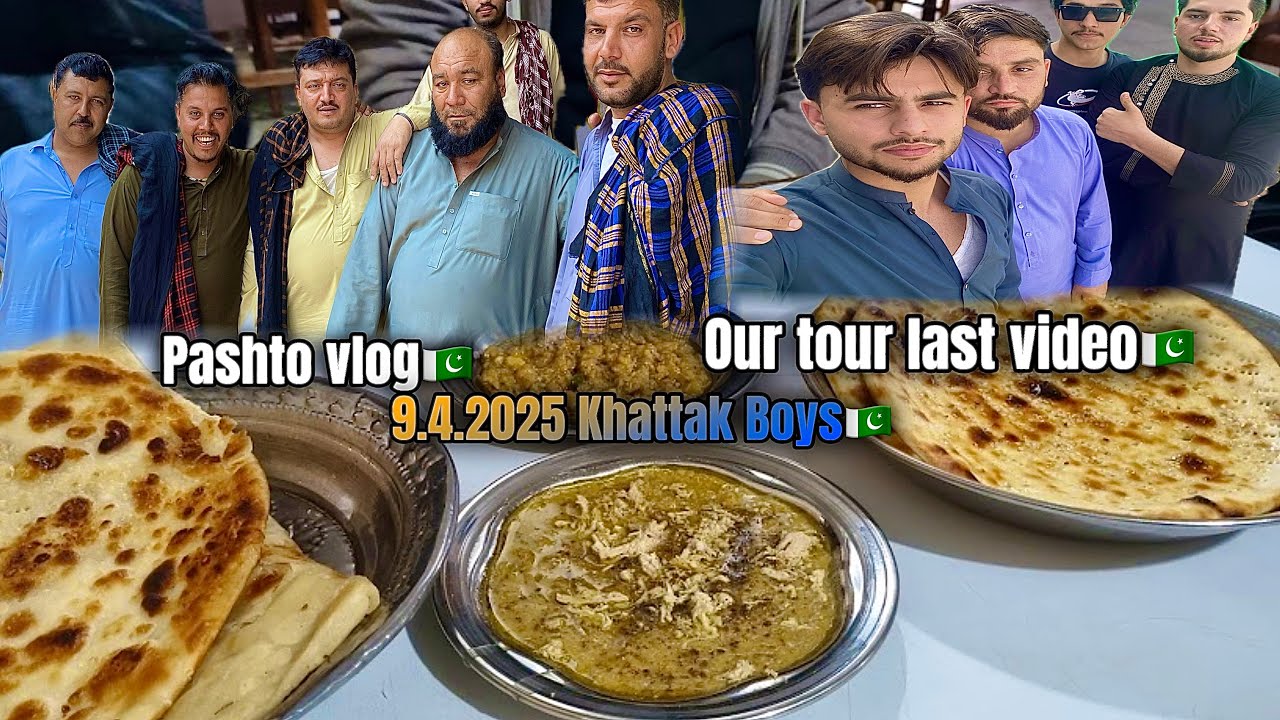 Our Tour Last Video | Pashto Vlog | Kotli Kalan Saleh Khana |9.4.2025