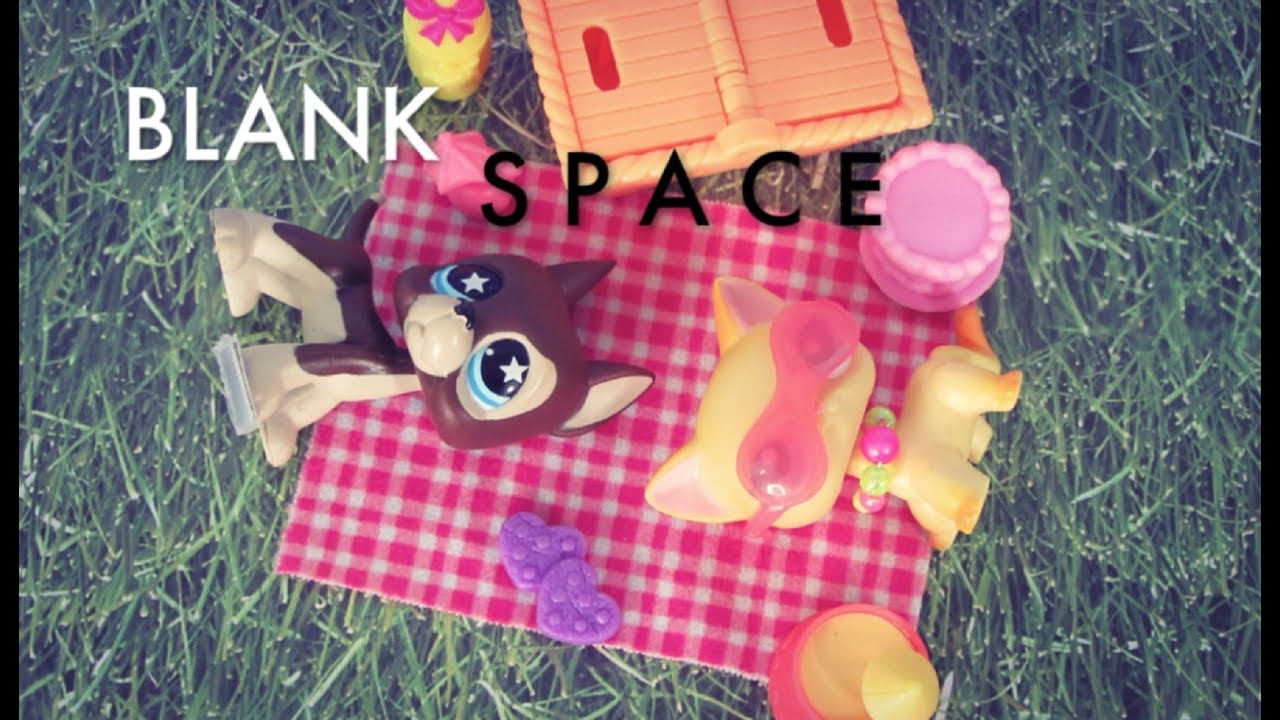 LPS: Blank Space {Music Video}