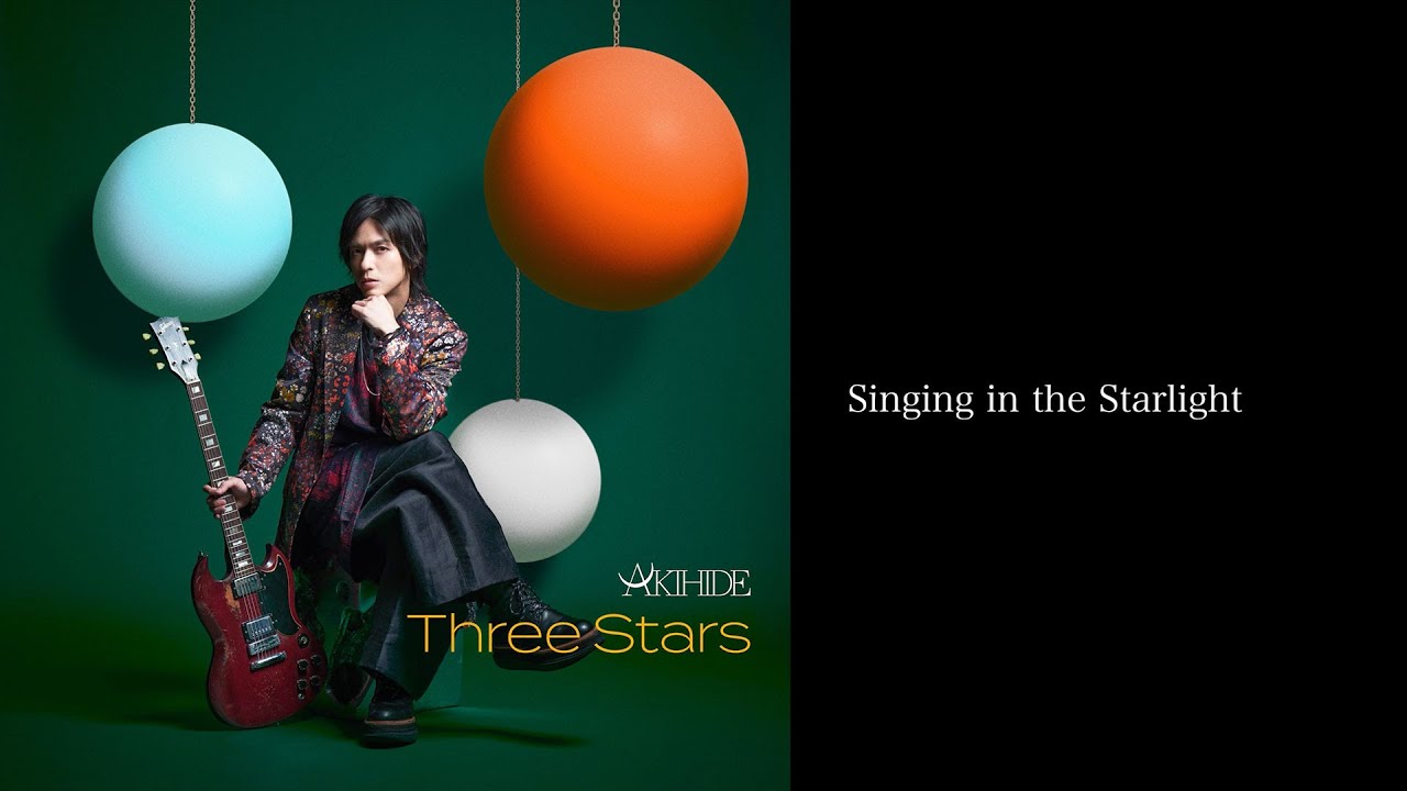 AKIHIDE「Singing in the Starlight」Lyric Video（full）