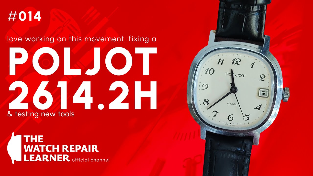 Love Working on This Movement. Fixing a Poljot 2614 2H & Testing New Tools.