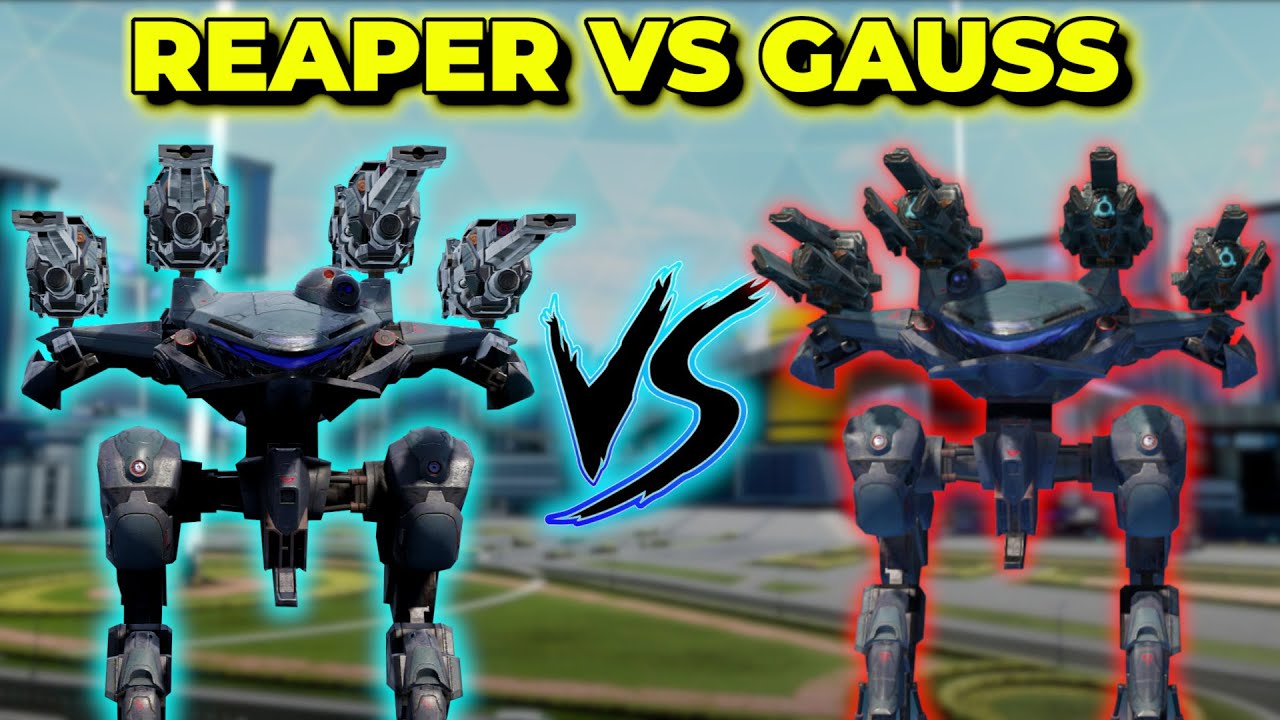 WR - Reaper VS Gauss - Which Defence Ignoring Weapon Is Better? | War Robots