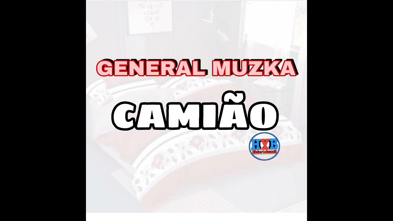 General muzka __ camião .Mp3