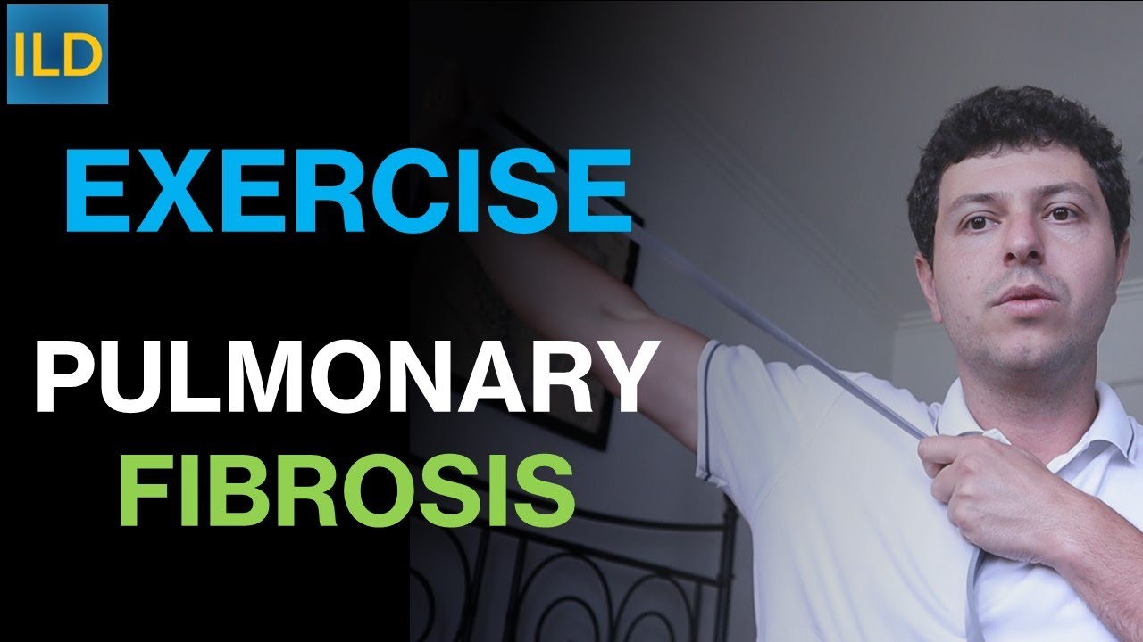 Exercise when having Pulmonary Fibrosis