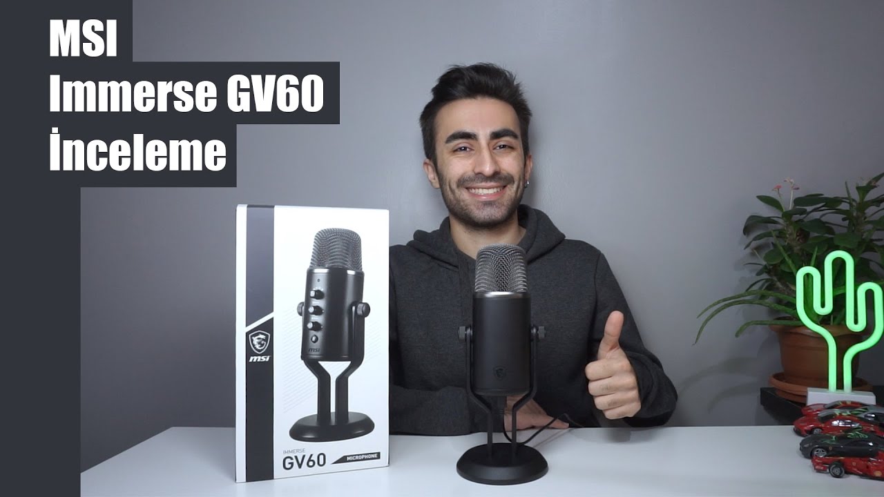 MSI Immerse GV60 Yayın Mikrofonu İnceleme - Kaliteli tasarım, temiz ses!