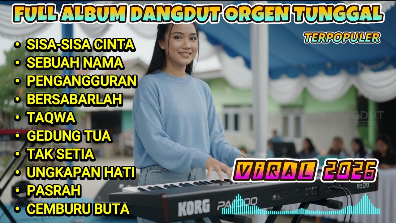 Dangdut Orgen Tunggal Paling Enak Didengar 2026 🎶 Joget Santai Nonstop