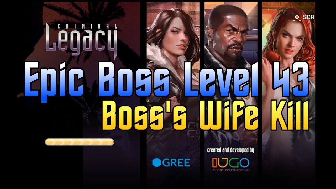 Criminal Legacy - First Epic Boss Level 43 Kill! (Boss's Wife)