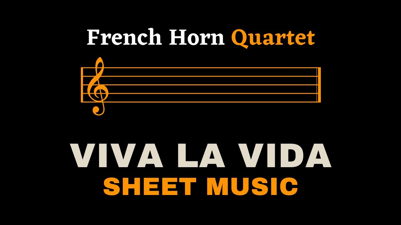 Coldplay - Viva La Vida | French Horn Quartet (Sheet Music/Full Score)