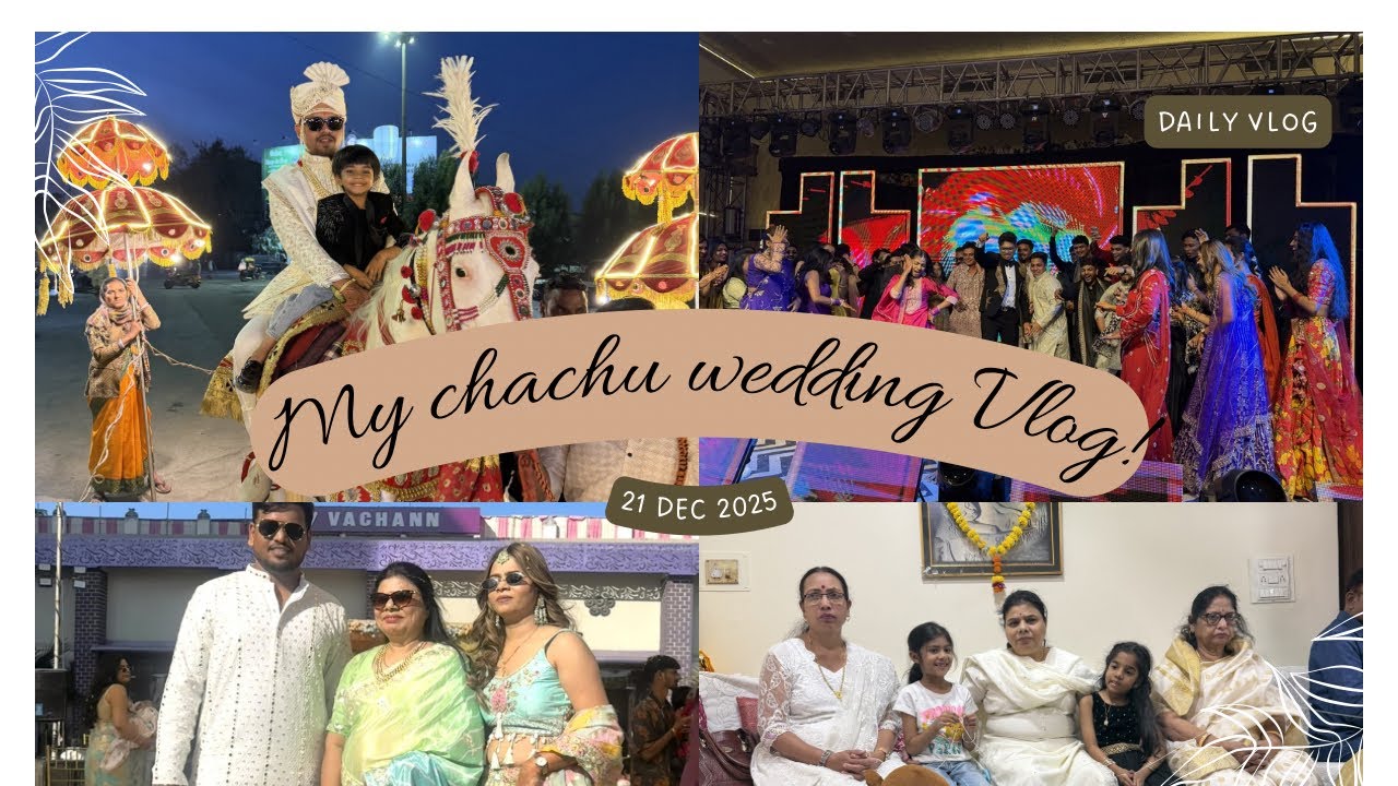 My Chachu Wedding Vlog 💍 | Baraat, Dance & Family Fun | 21 Dec 2025 | Shrown Life