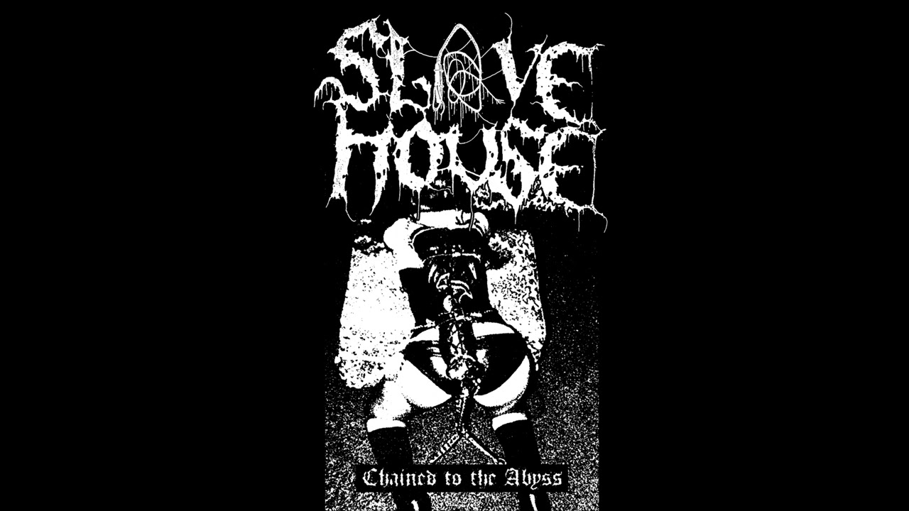Slavehouse (US) - Chained to the Abyss (EP) 2026