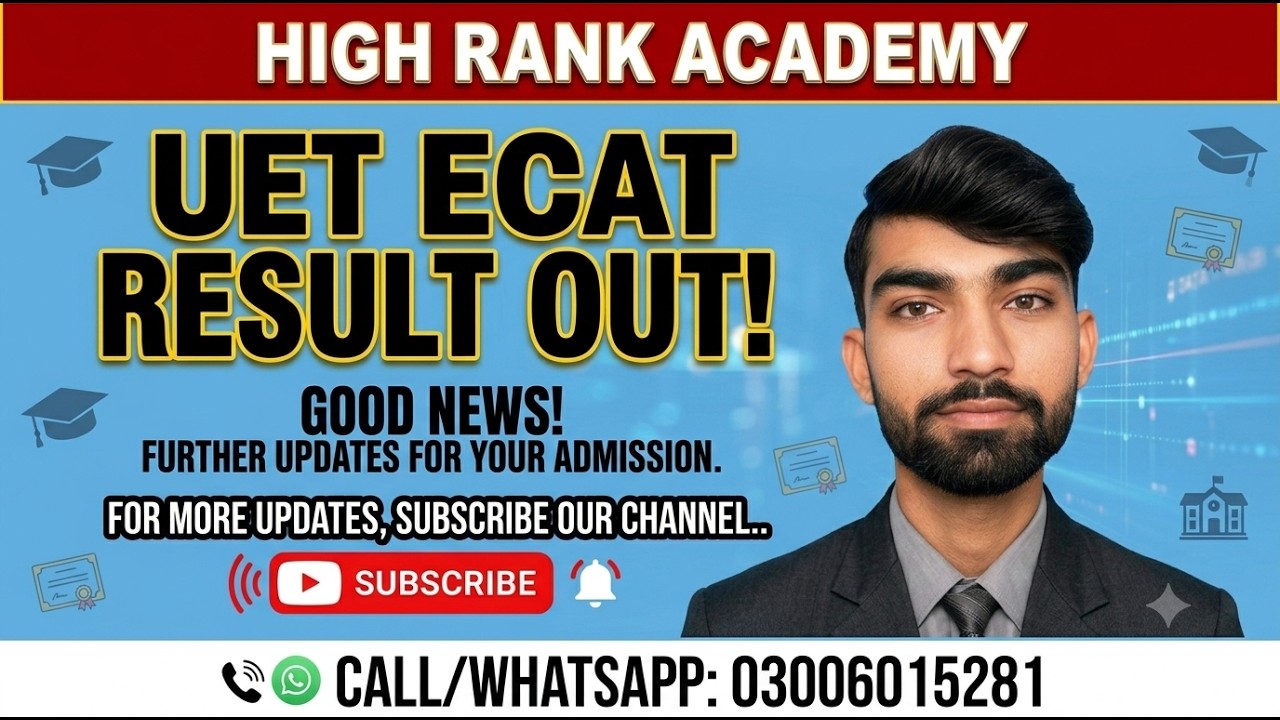 UET ECAT Result 2026 Announced! | Check Your Results & Admission Updates | High Rank Academy