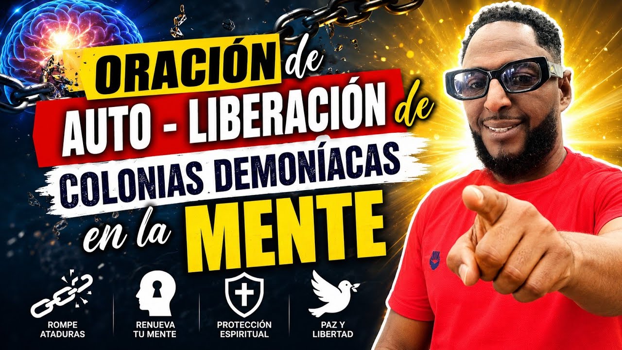 Auto-liberacion de Colonias Demoníacas en la Mente Apóstol olbe gualdarramos