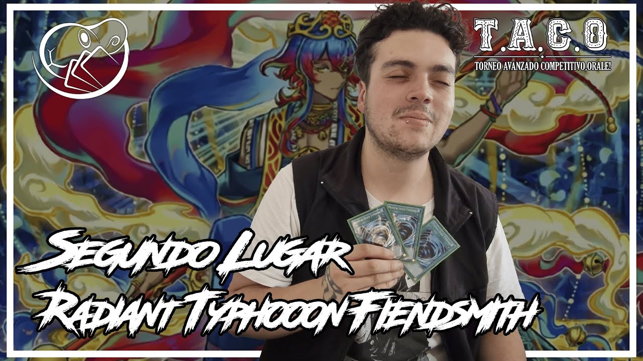 Radiant Typhoon Fiendsmith Deck Profile! - Sebastián M. - Segundo Lugar TACO Enero 2026