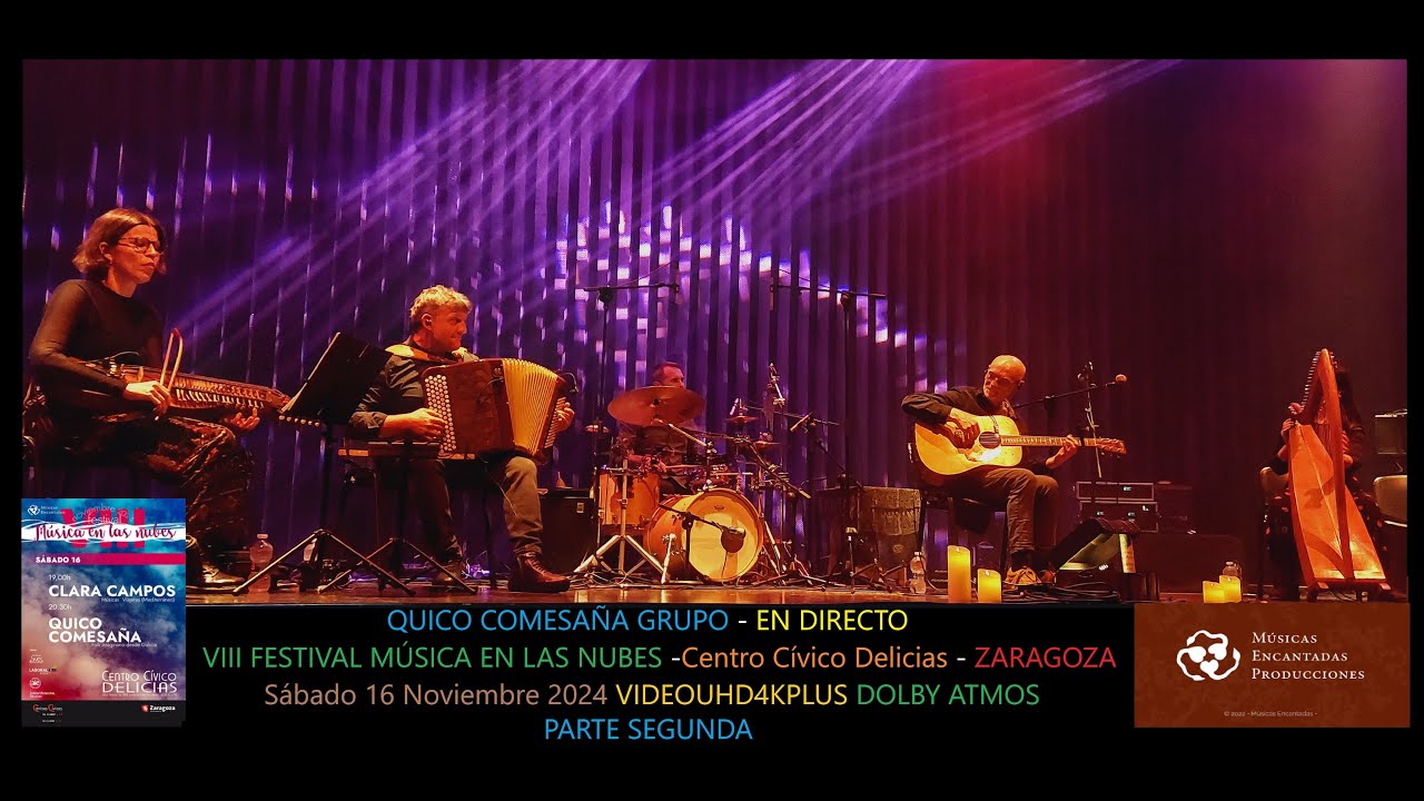 Quico Comesa&ntilde;a Grupo-Directo Festival M&uacute;sica en las Nubes Zaragoza s&aacute;bado 16 noviembre 2024 PARTE 2