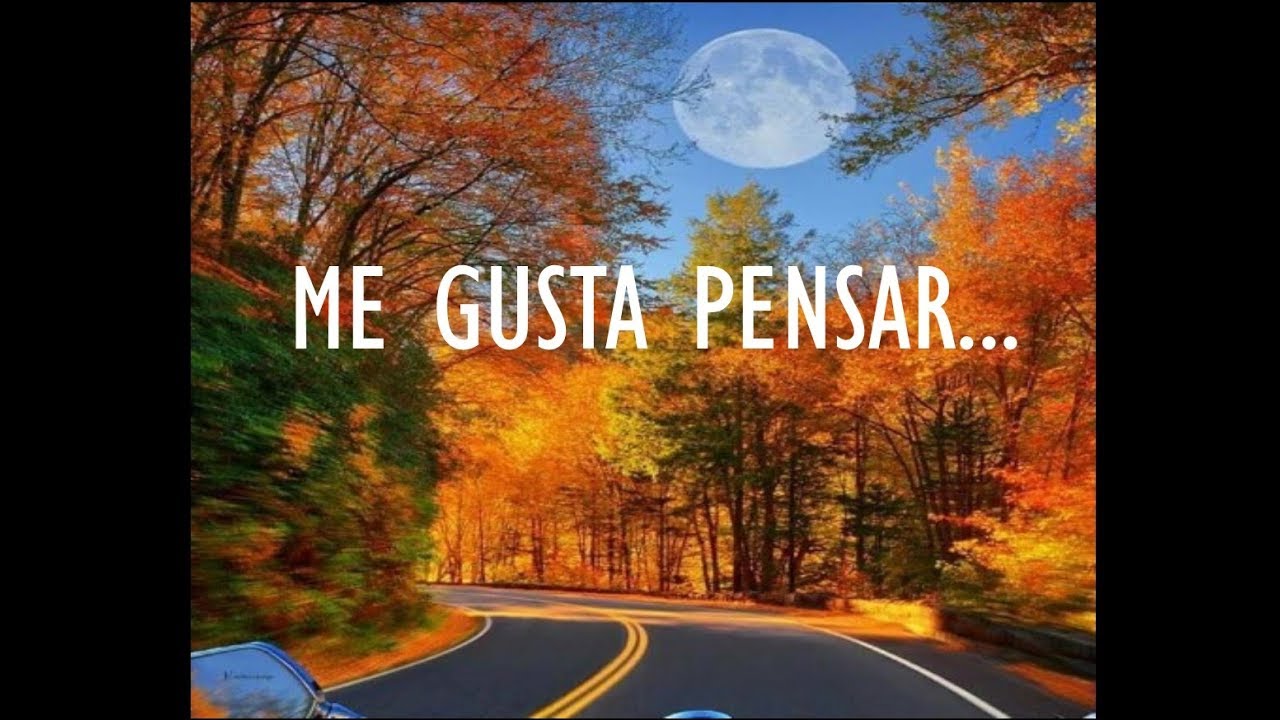 Me gusta pensar
