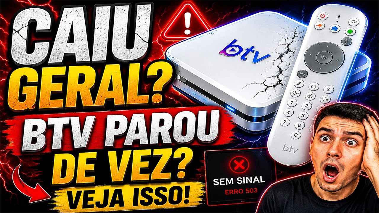 BTV PAROU DE FUNCIONAR HOJE? BTV CAIU DE NOVO? A VERDADE QUE NINGU&Eacute;M EST&Aacute; FALANDO! BTV PAROU?