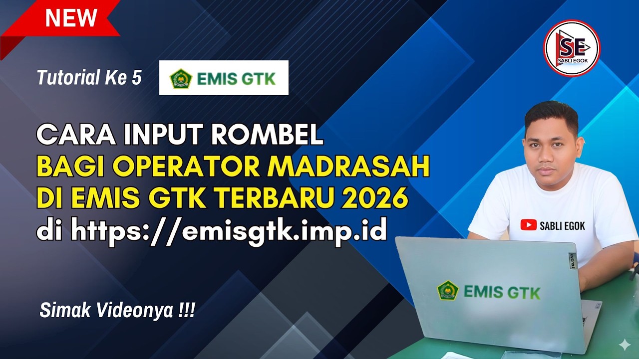 Cara Input Rombel di EMIS GTK Terbaru 2026 | Panduan Lengkap Operator Madrasah
