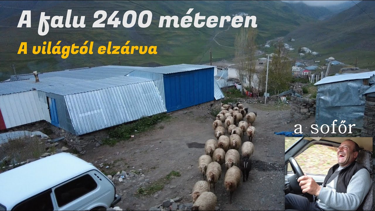 Terepjáróval, a legmagasabban fekvő lakott faluba a Kaukázusban!  🇦🇿 ⛰️