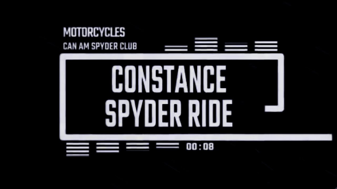 CONSTANCE SPYDER RIDE (Motorcycles Can-Am Spyder Club)