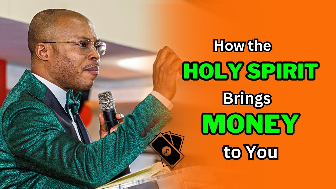 Apostle Takim on How to Let the Holy Spirit Bring Money to You