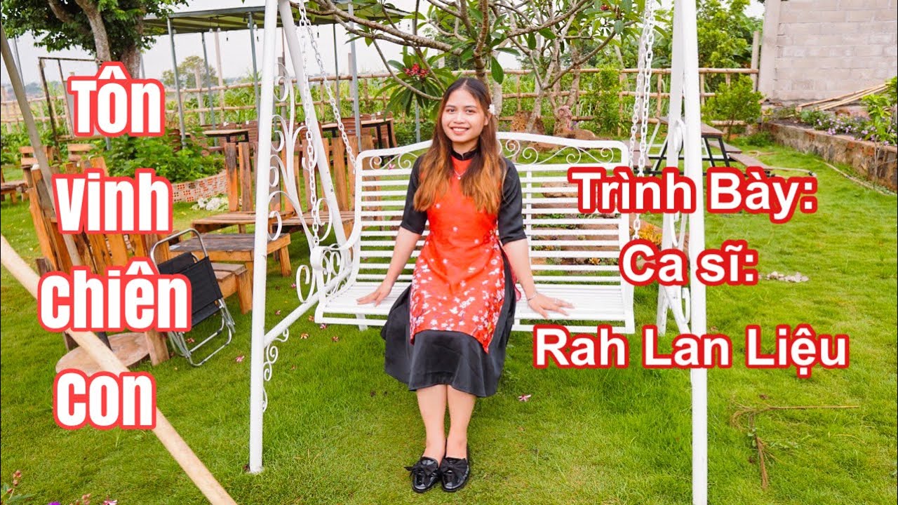 TÔN VINH CHIÊN CON | RAH LAN LIỆU