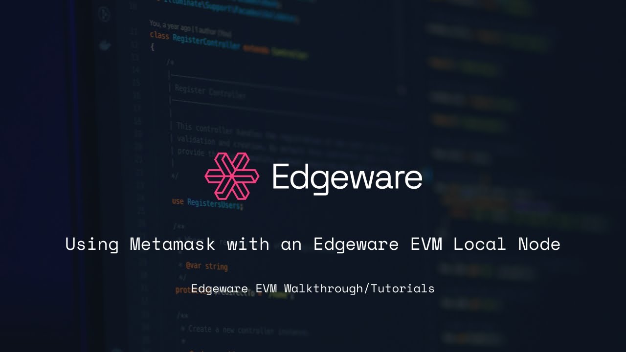 Using Metamask with an Edgeware EVM Local Node