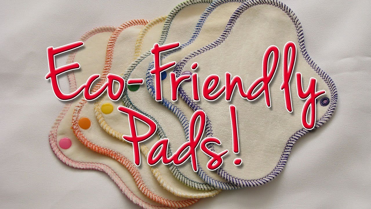 Eco-Friendly Pads Review | By LynSire