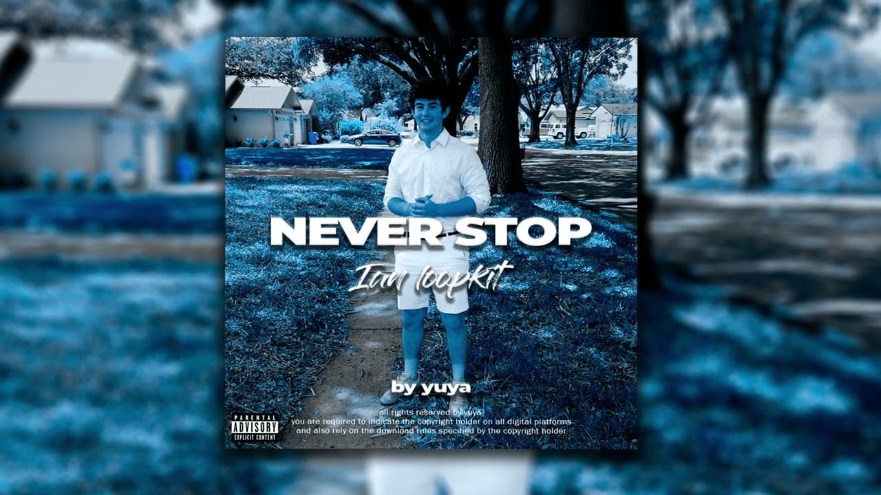 *free* 10+ ian loop kit - "never stop" (ian, sxprano, glo, swapa, chief keef)