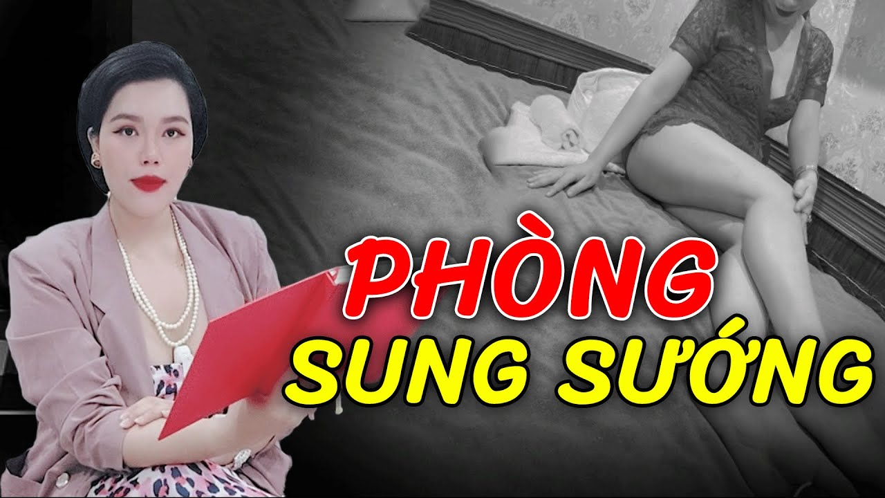 Phòng nhì của gái già U60 luôn sẵn trai trẻ phục vụ nhu cầu lúc muốn | Ký sự điều tra | Blog tâm sự