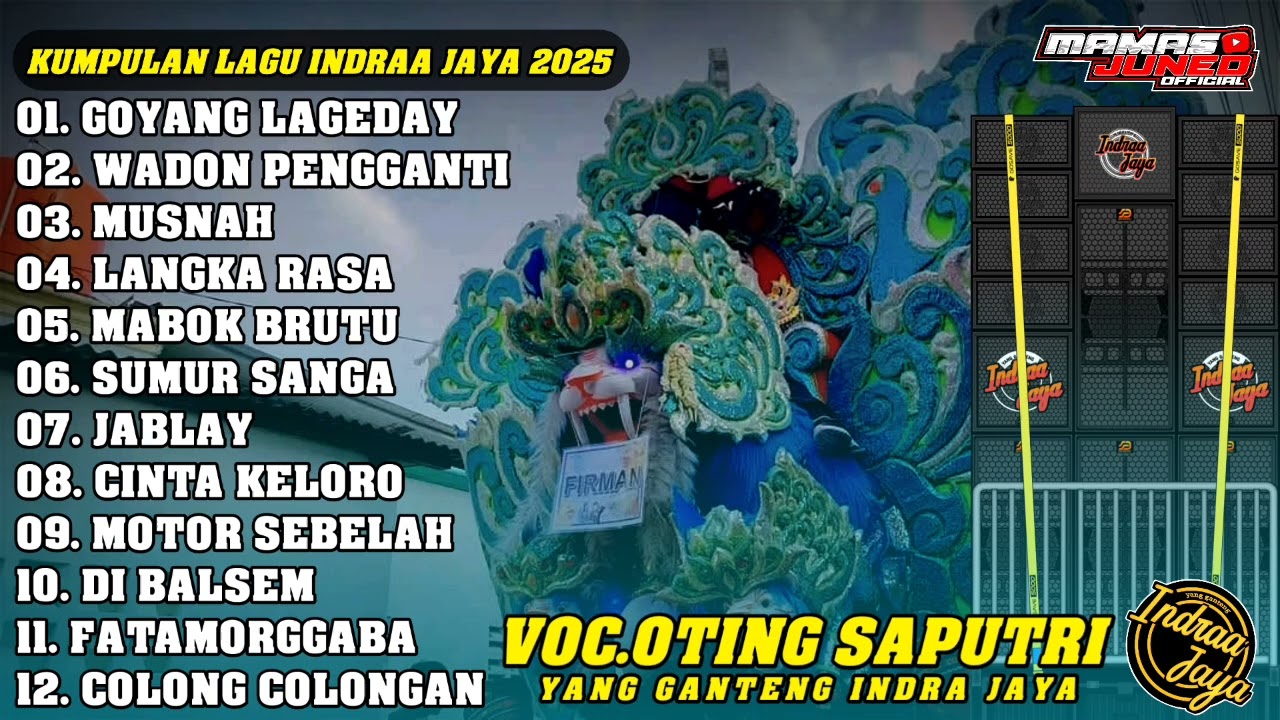 KUMPULAN LAGU SINGA DANGDUT YANG GANTENG INDRA JAYA VOC. OTING