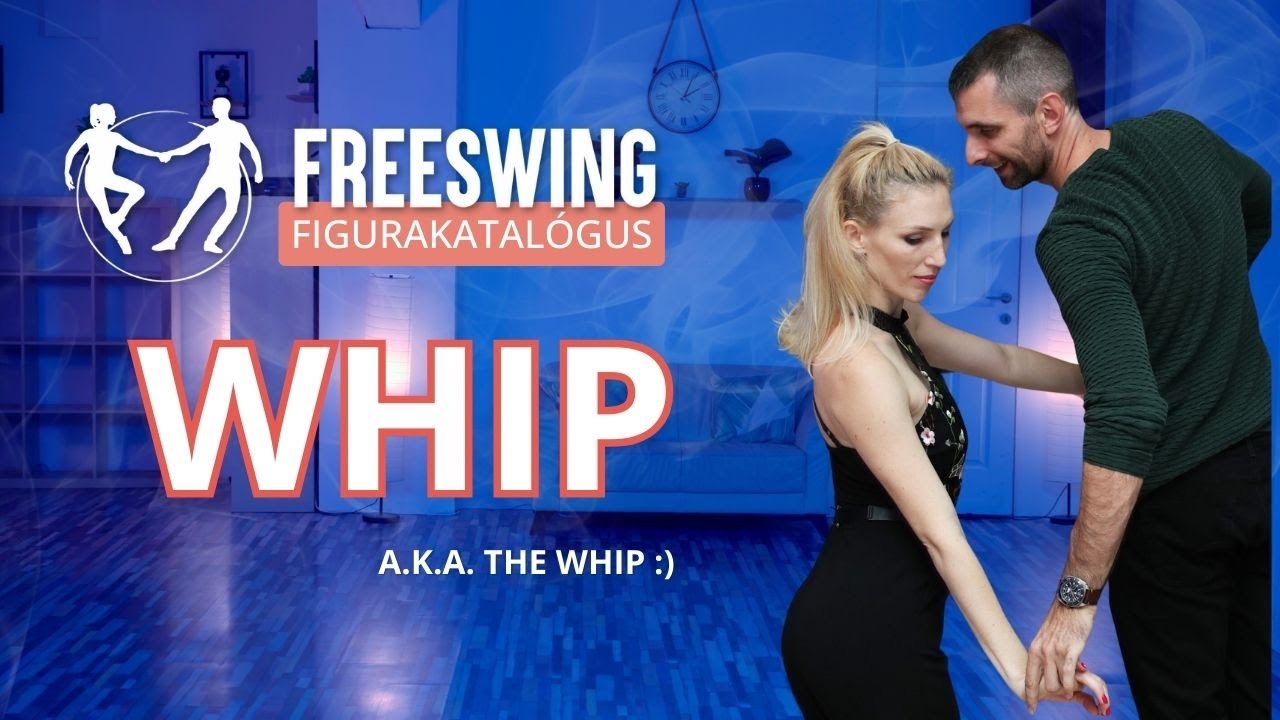 Whip - West Coast Swing Figurakatalógus