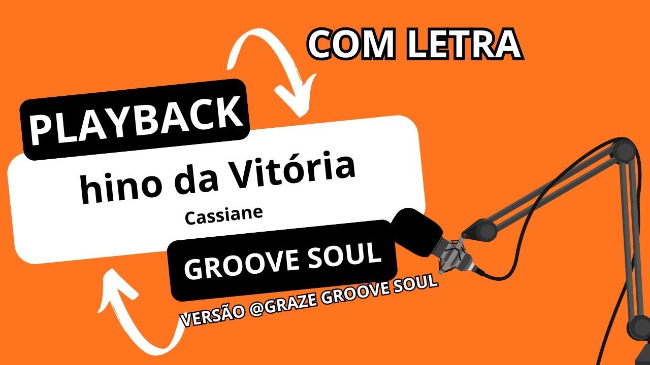 HINO DA VITÓRIA – CASSIANE | VERSÃO GROOVE SOUL / JAZZ | PLAYBACK COM LETRA