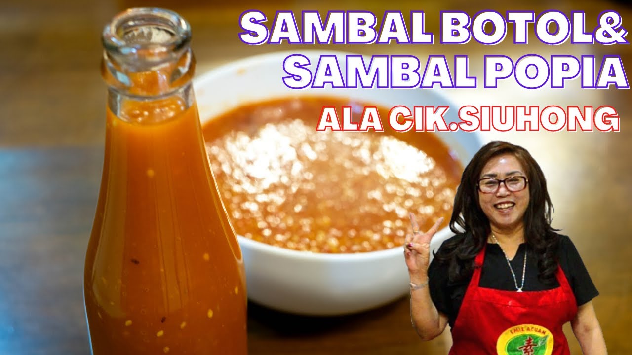 CARA BUAT SAUS SAMBAL VEGAN VEGETARIAN ALA CIK.SIHUONG & SAMBAL POPIA | tanpa kimia tanpa pengawet