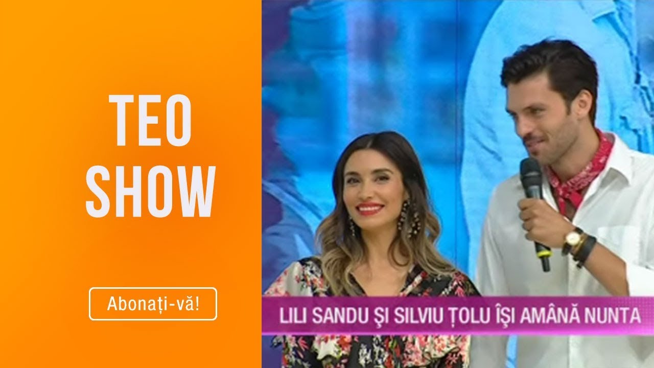 Teo Show (26.08.2019) - Lili Sandu si Silviu Tolu isi amana nunta! Motivul? EXCLUSIV