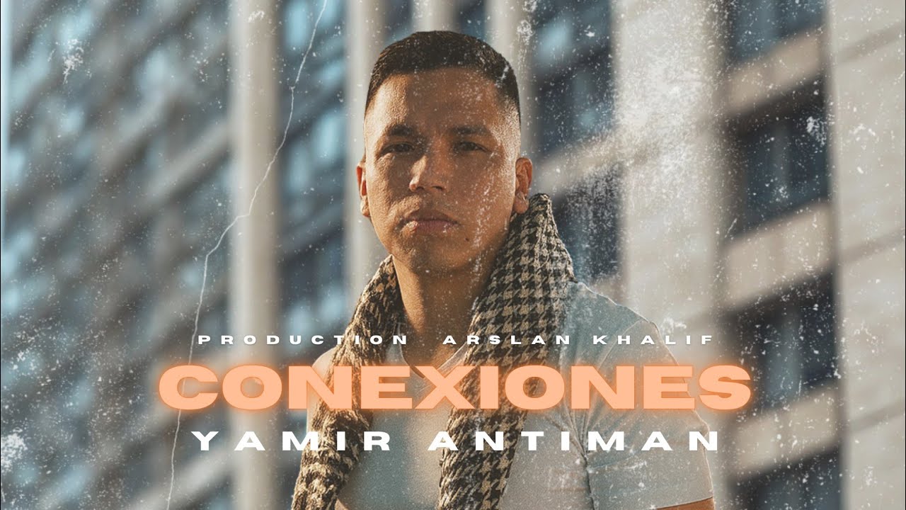 YAMIR ANTIMAN ❌⚔️ CONEXIONES ⚔️❌ (prod BY ARSLAN KHALIF)❌