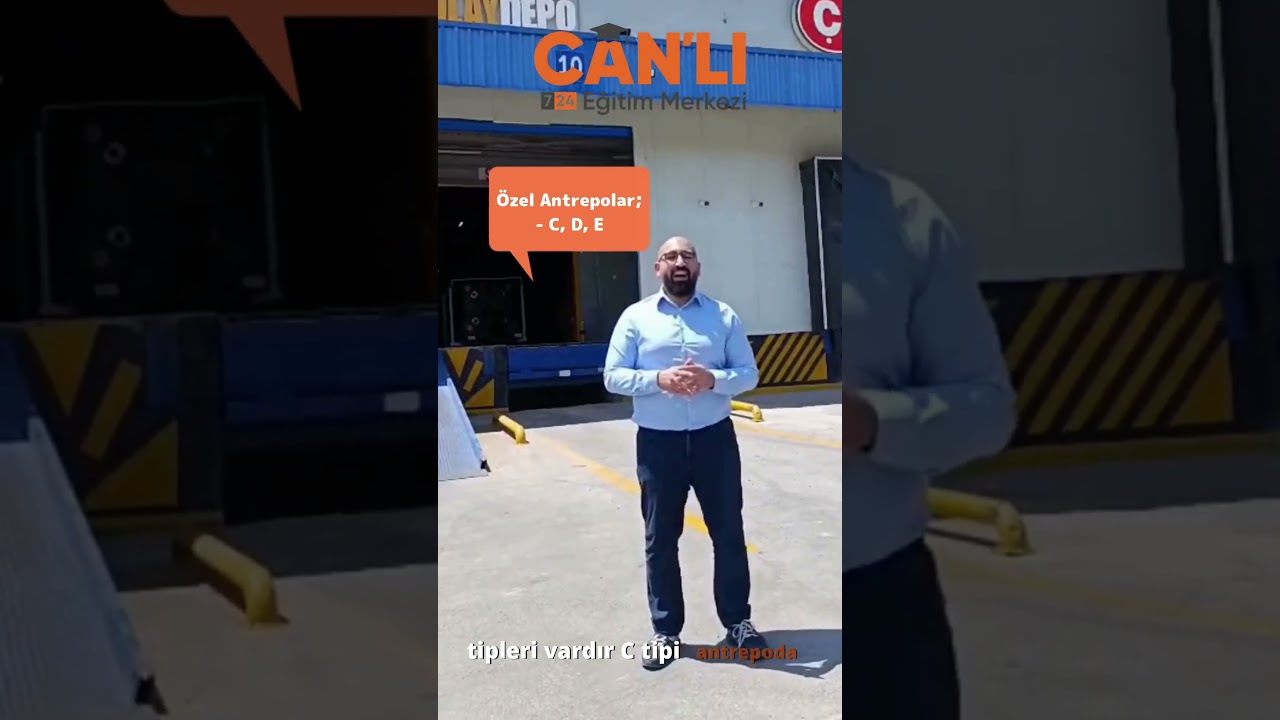 Antrepo Tipleri Hakkında Genel Bilgilendirme.