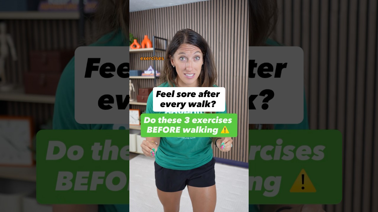 Walking without soreness starts with these 3 exercises!